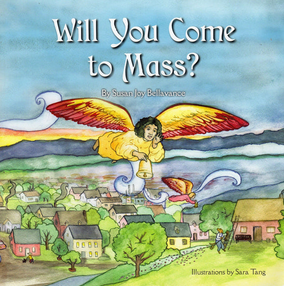 Will You Come to Mass?