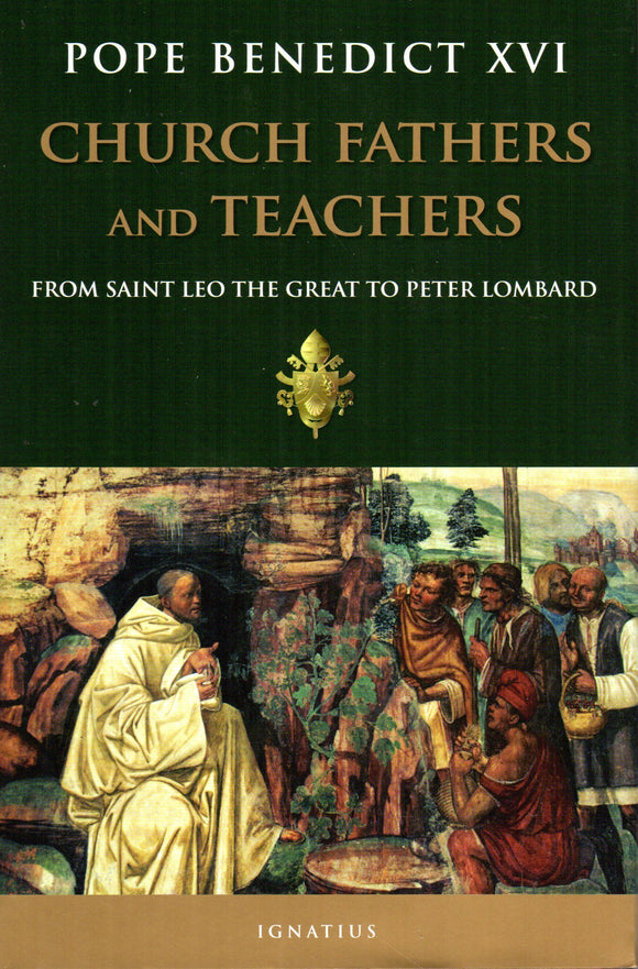 Church Fathers and Teachers: From Saint Leo  the Great to Peter Lombard