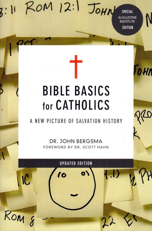 Bible Basics For Catholics (Augustine Institute Edition)