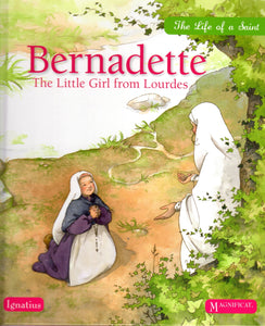 Bernadette: The Little Girl from Lourdes