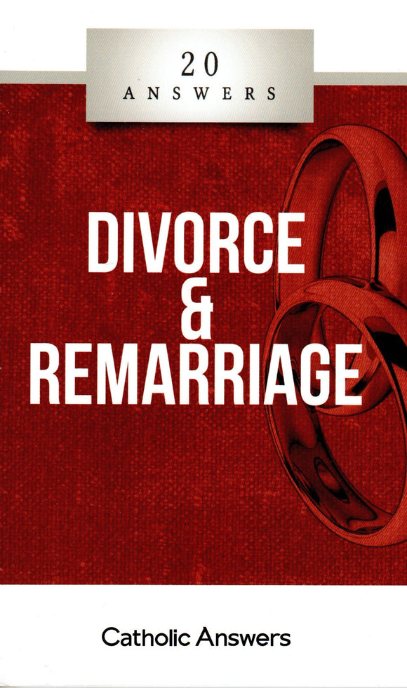 20 Answers - Divorce and Remarriage