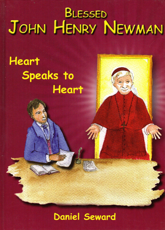 Blessed John Henry Newman - Heart Speaks to Heart