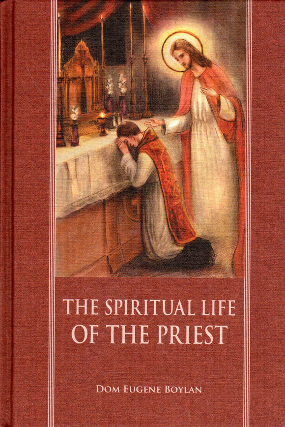 The Spiritual Life of the Priest