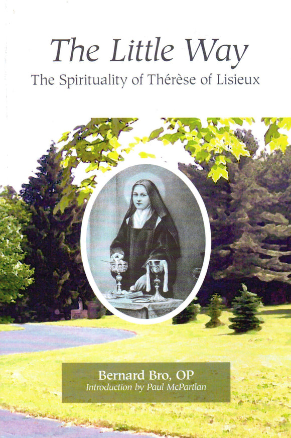 The Little Way: The Spirituality of St Therese of Lisieux