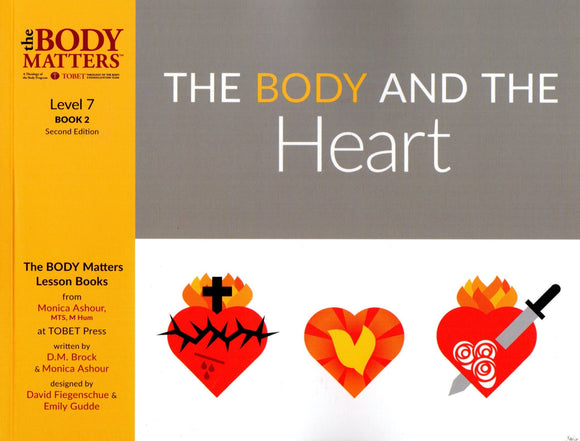 The Body Matter: The Body and the Heart (Level 7 Book 2)