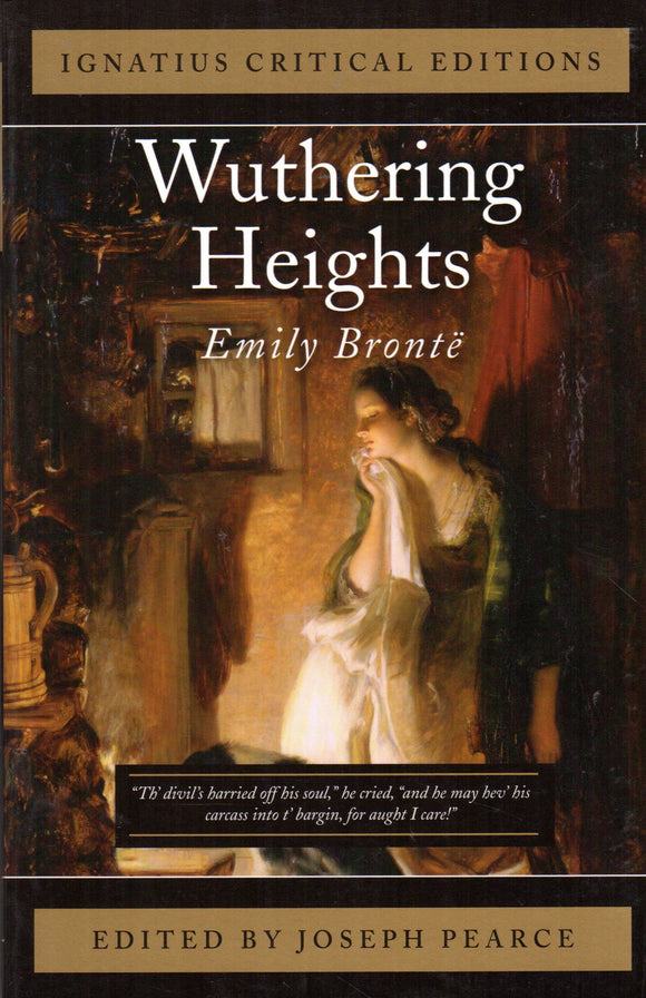 Wuthering Heights (Ignatius Critical Editions)