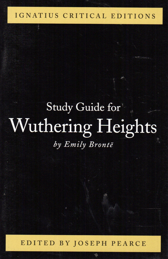 Wuthering Heights Study Guide (Ignatius Critical Editions)