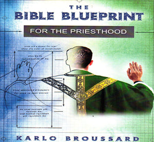 The Bible Blueprint for the Priesthood CD