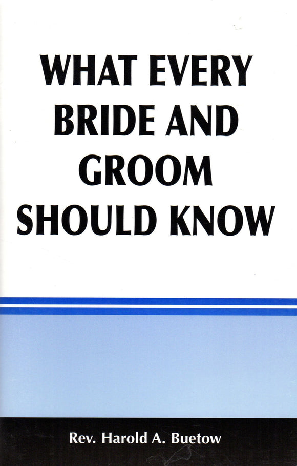 What Every Bride and Groom Should Know