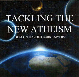 Tackling the New Atheism CD