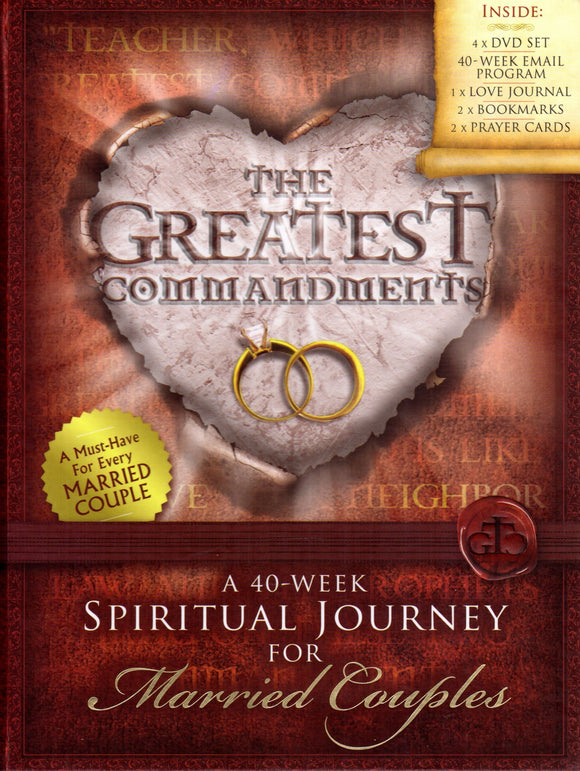 The Greatest Commandments: A 40 Week Spiritual Journey for Married Couples