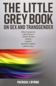 The Little Grey Book on Sex and Transgender