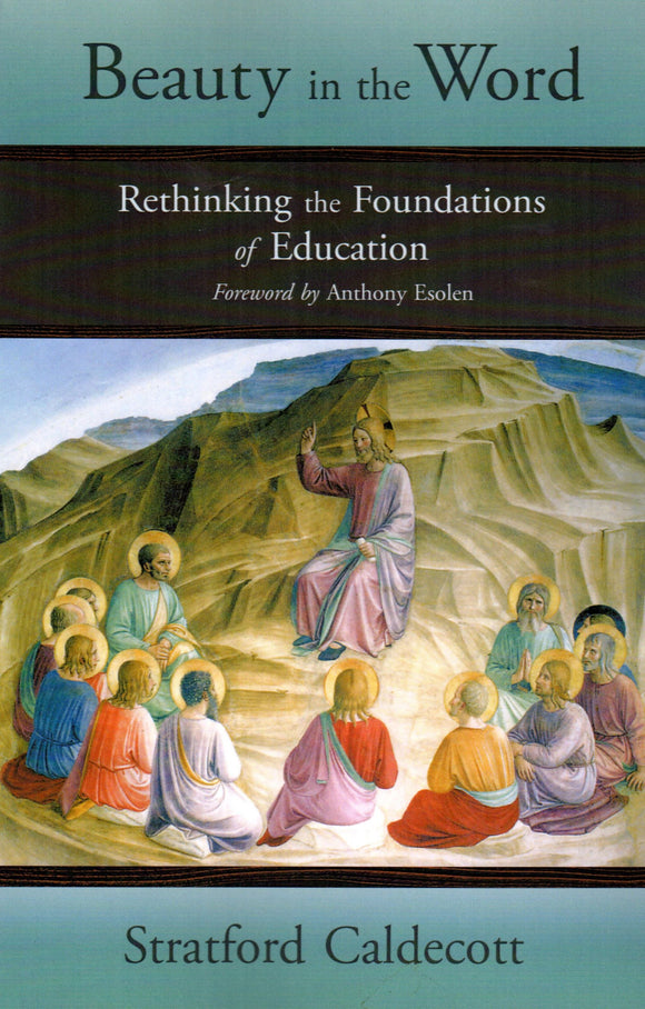Beauty in the World: Rethinking the Foundations of Education