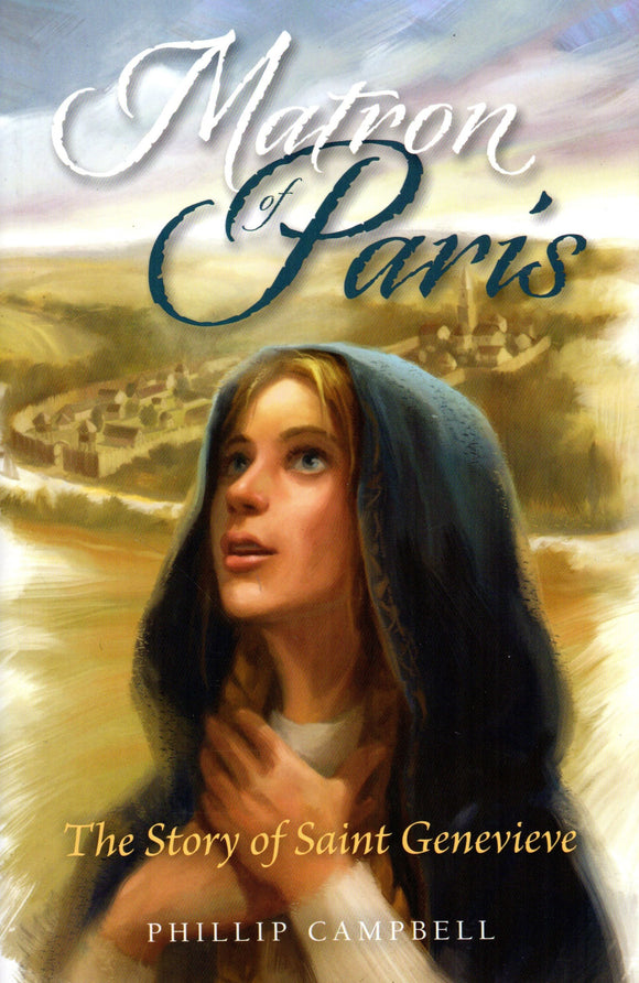 Matron of Paris: The Story of Saint Genevieve