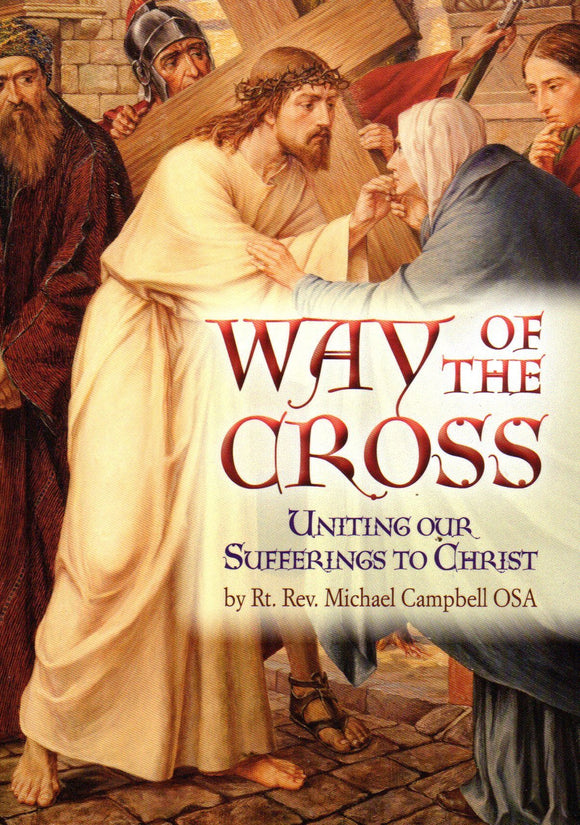 Way of the Cross: Uniting Our Sufferings to Christ