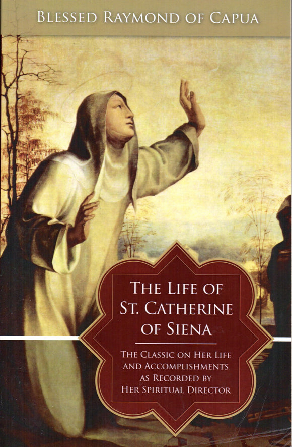 The Life of St Catherine of Siena