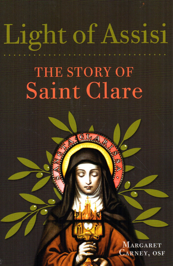 Light of Assisi: The Story of Saint Clare