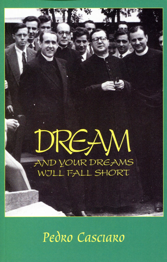 Dream and Your Dreams will Fall Short (2nd Edition)