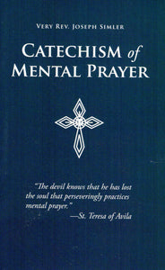 Catechism of Mental Prayer