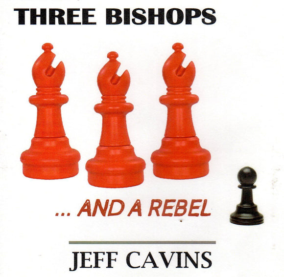 Three Bishops and a Rebel CD