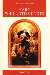 Mary Who Unties Knots