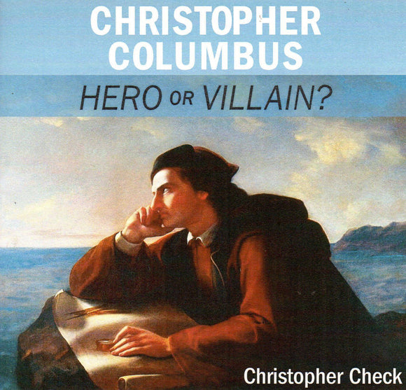 Christopher Columbus: Hero or Villain? CD