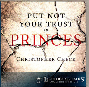 Put Not Your Trust in Princes CD