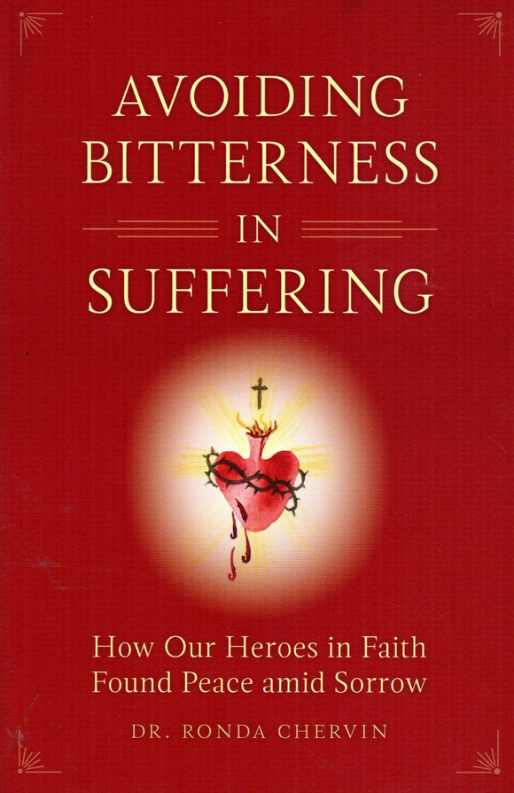 Avoiding Bitterness in Suffering