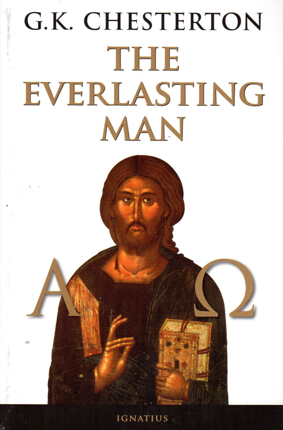 The Everlasting Man (Ignatius Press)