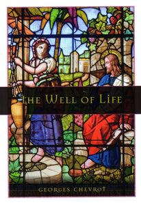 The Well of Life