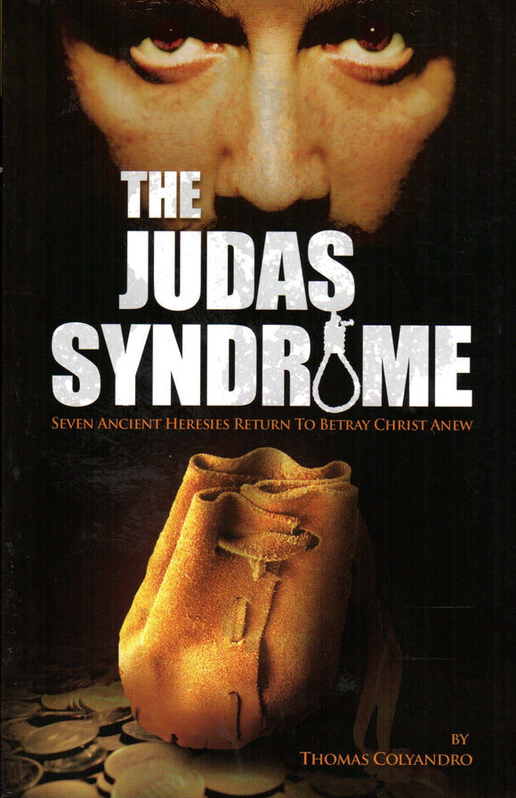 The Judas Syndrome