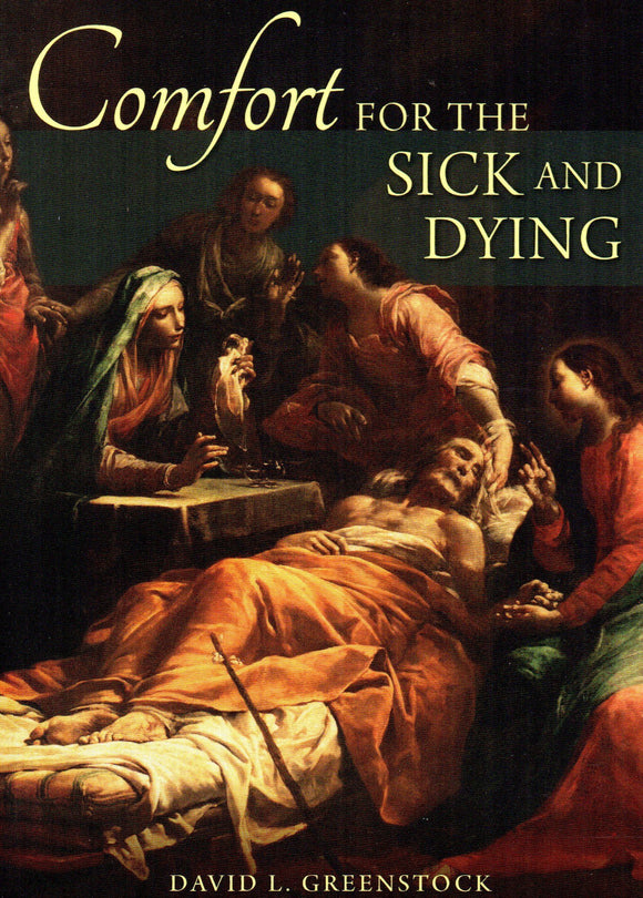 Comfort for the Sick and Dying