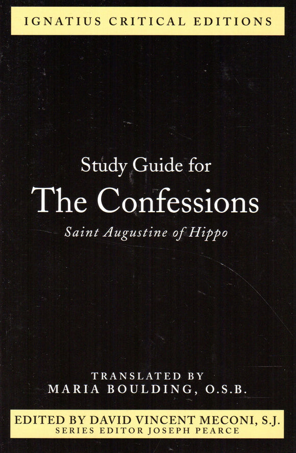 Confessions Saint Augustine of Hippo Study Guide (Ignatius Critical Editions)