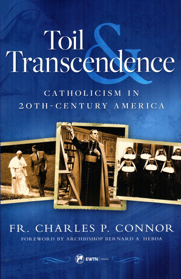 Toil and Transcendence: Catholicism in 20th-Century