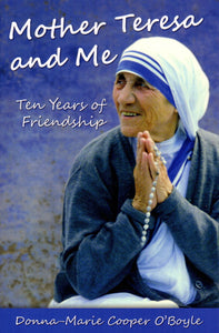 Mother Teresa and Me