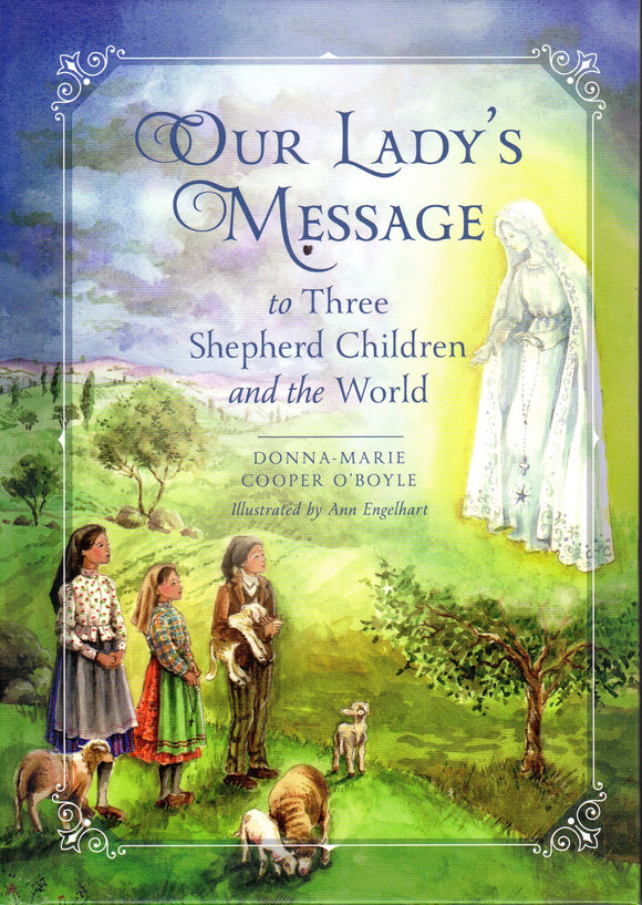 Our Lady's Message to Three Shepherd Children and the World