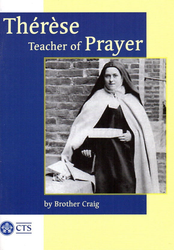 Therese Teacher of Prayer