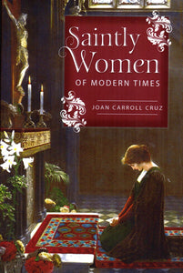 Saintly Women of Modern Times