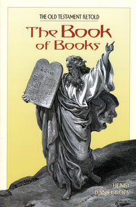 The Old Testament Retold: The Book of Books