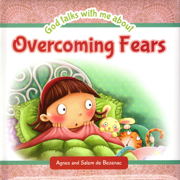 God Talks to Me About: Overcoming Fears