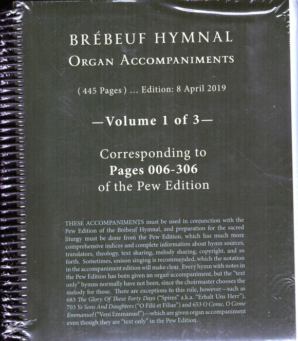 Saint Jean de Brebeuf Hymnal: for Both Forms of the Roman Rite - Organ Accompaniment (3 Volumes)