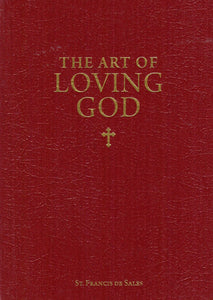 The Art of Loving God