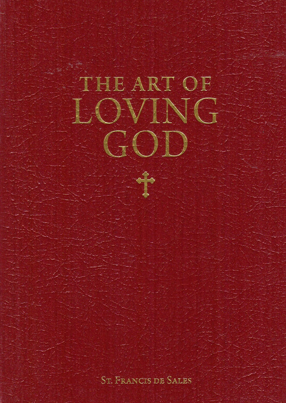 The Art of Loving God