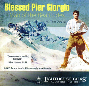 Blessed Pier Giorgio Man of the Beatitudes CD