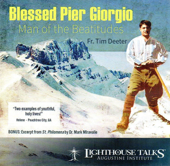Blessed Pier Giorgio Man of the Beatitudes CD