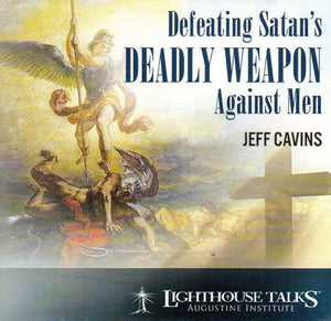 Defeating Satan's Deadly Weapon Against Men CD