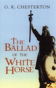 The Ballad Of The White Horse