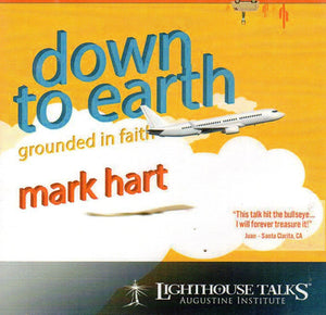 Down to Earth Grounded in Faith CD