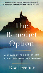 The Benedict Option (Paperback)