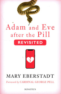 Adam And Eve After The Pill: Revisited